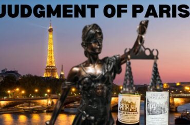 Judgment of Paris: Napa Valley's Wine Shocks the World