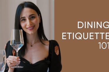 Dining Etiquette: how to master the basic table manners
