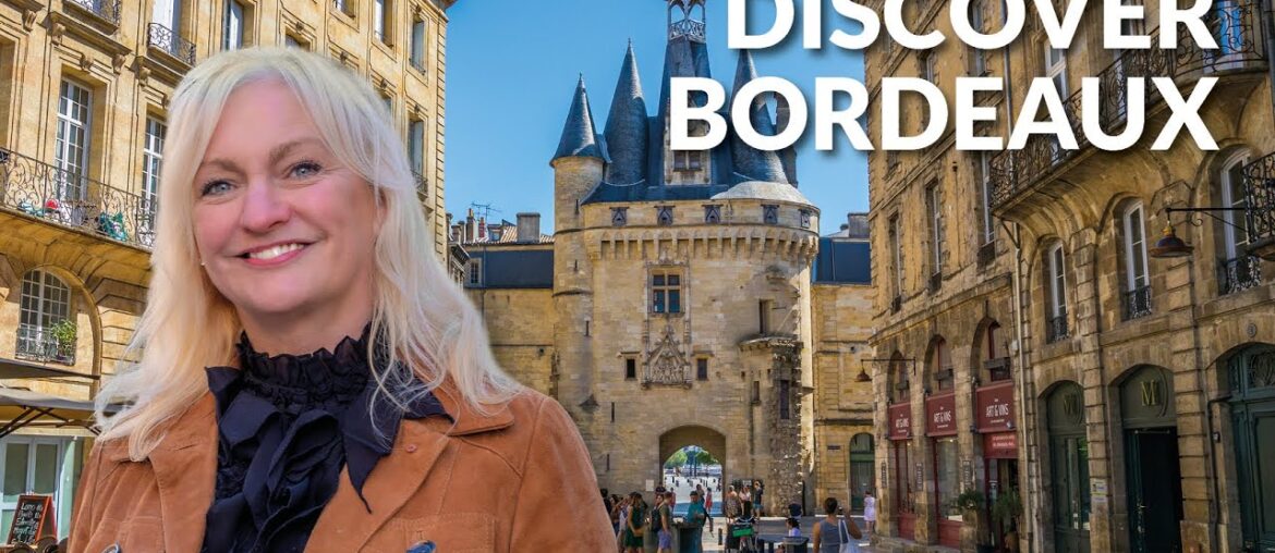 LOVE FRANCE – Touring captivating Bordeaux with Joanna Leggett LOVE FRANCE - Touring captivating Bordeaux with Joanna Leggett