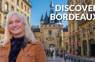LOVE FRANCE - Touring captivating Bordeaux with Joanna Leggett