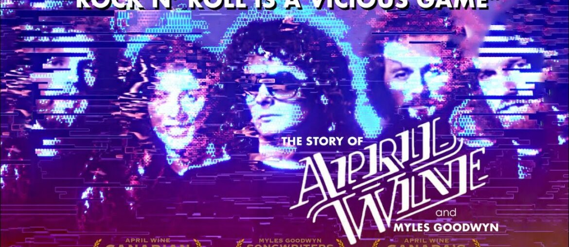 April Wine Myles Goodwyn Story of (2023) April Wine Myles Goodwyn Story of (2023)