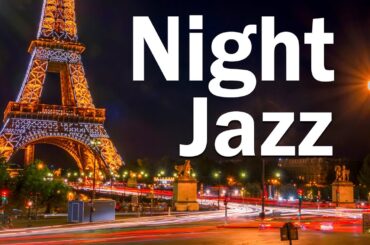 Night Paris Jazz | Slow Saxophone | Relaxing Music