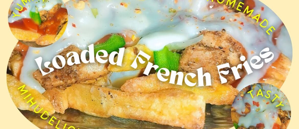 Loaded French Fries | Loaded Fries | French Fries | mihudelicious