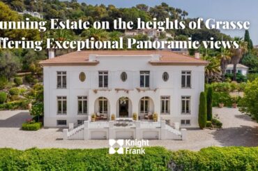 Stunning Estate on the heights of Grasse - Knight Frank French Riviera
