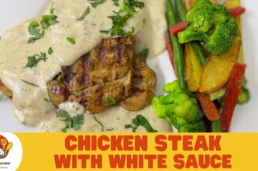 Chicken Steak with Creamy White Sauce Recipe By @KhanaKhazanabyUzma