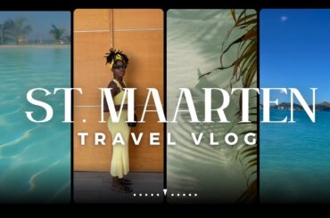 ST. MAARTEN VLOG: SECRETS RESORT & SPA + LUXURY DINING + ANGUILLA BEACH + MORE