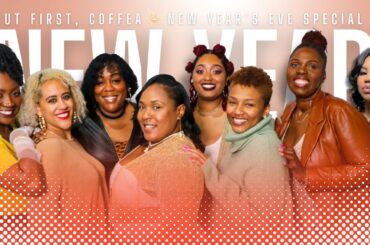 But First, Coffea  New Year's Eve Special | Coffea