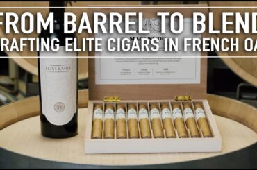 From Barrel to Blend: The Craft of Elite Cigars Aged in French Oak