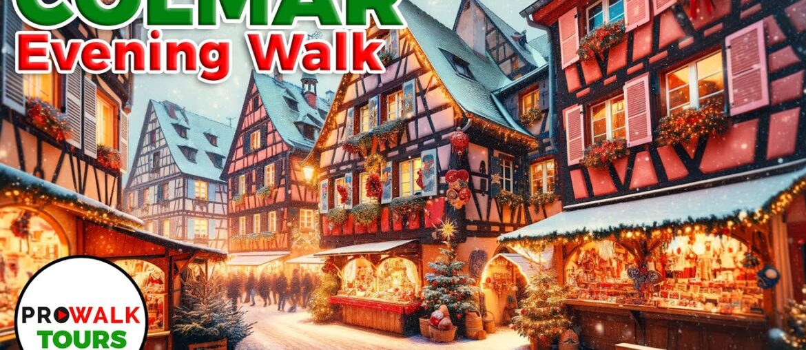 Colmar, France Evening Walk – Christmas Markets – 4K60fps with Captions Colmar, France Evening Walk - Christmas Markets - 4K60fps with Captions