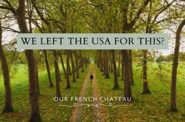 American Chateau Owners Answer Honestly: Q&A | Our French Chateau