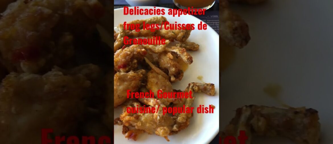 Traditional French Frog legs #French gourmet #Cuisses de Grenouille # Restaurants recipes