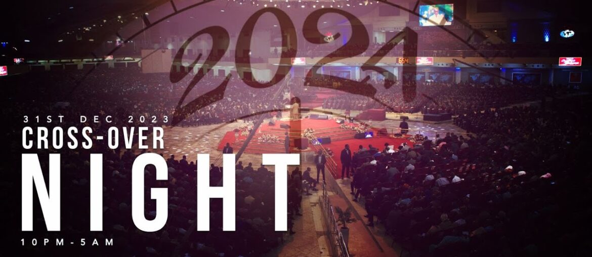 CROSS-OVER NIGHT SERVICE  | 31, DECEMBER 2023 | FAITH TABERNACLE OTA.