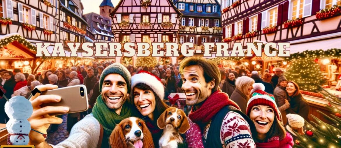 Kaysersberg: France’s Picturesque Alsace Village, Medieval Wonders – Festive Christmas Delights Kaysersberg: France's Picturesque Alsace Village, Medieval Wonders - Festive Christmas Delights