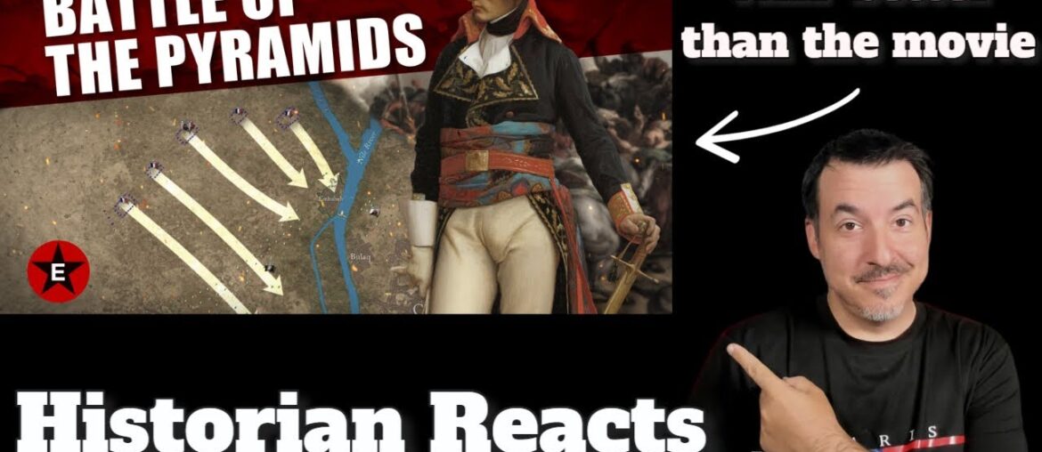 Napoleon in Egypt: Battle of the Pyramids – Epic History TV Reaction Napoleon in Egypt: Battle of the Pyramids - Epic History TV Reaction