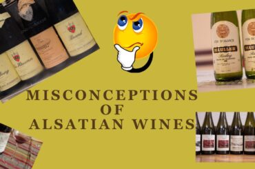 Misconceptions About Alsatian Wines