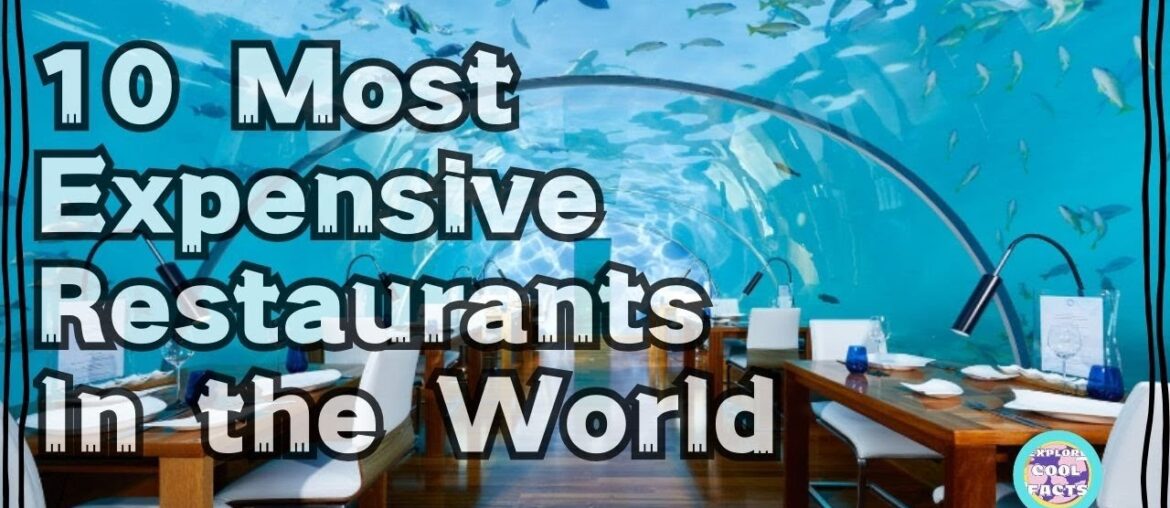 10 Most Expensive Restaurants In the World 10 Most Expensive Restaurants In the World