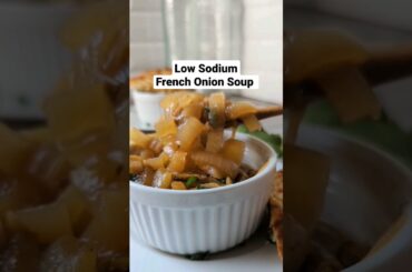Low Sodium French Onion Soup Recipe #shorts #recipes
