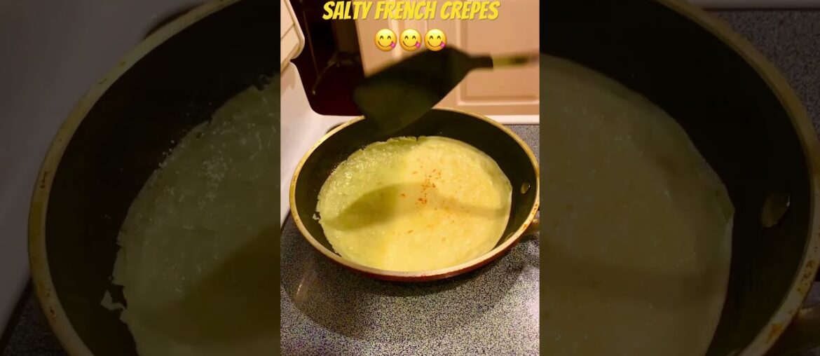 Salty French Crepes #healthy #delicious #salty #frenchcrepes #milk #egg #flour