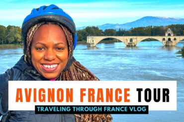 Traveling Through France Vlog | Avignon France Tour with AmaWaterways