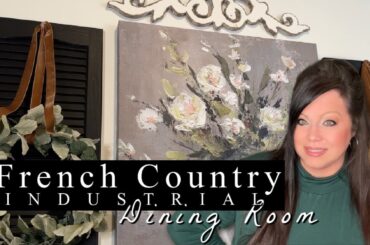 French Country | Industrial Style | Dining Room