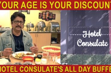Your age is your discount at Hotel Consulate's all day Buffet