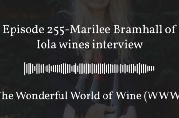 January 20 - Episode 255-Marilee Bramhall of Iola wines interview - Full - Center Quote 16:9