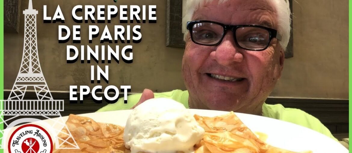 La Creperie de Paris located in EPCOT | Disney Dining review La Creperie de Paris located in EPCOT | Disney Dining review