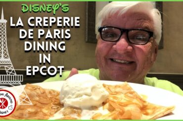 La Creperie de Paris located in EPCOT | Disney Dining review