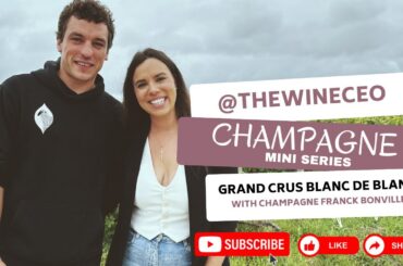 Champagne Mini Series, Grand Crus Blanc de Blanc with Champagne Franck Bonville