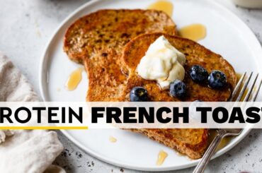 FRENCH TOAST | easy, healthy, high-protein breakfast recipe