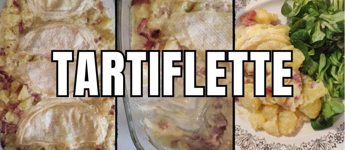 TARTIFLETTE I French Recipe