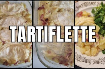 TARTIFLETTE I French Recipe