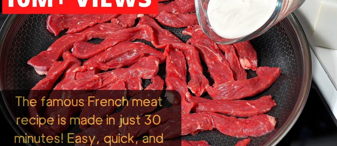 Craving Parisian Perfection in 30 Minutes? This French Meat Recipe Is Your Answer! Craving Parisian Perfection in 30 Minutes? This French Meat Recipe Is Your Answer!