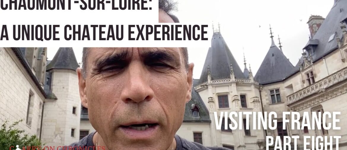 Wine & Art at Chaumont-sur-Loire: A Unique Chateau Experience | Carry-on Chronicles | France Wine & Art at Chaumont-sur-Loire: A Unique Chateau Experience | Carry-on Chronicles | France