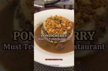 Must Try French Restaurant in Pondicherry