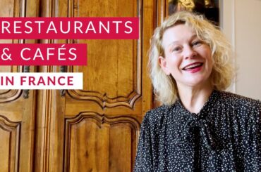 Insider's Guide to French Restaurant Culture and Eating Out in France