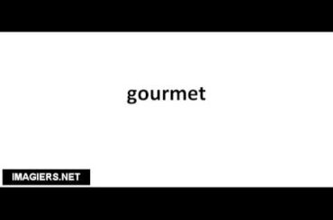 Pronounce French with Vincent # gourmet