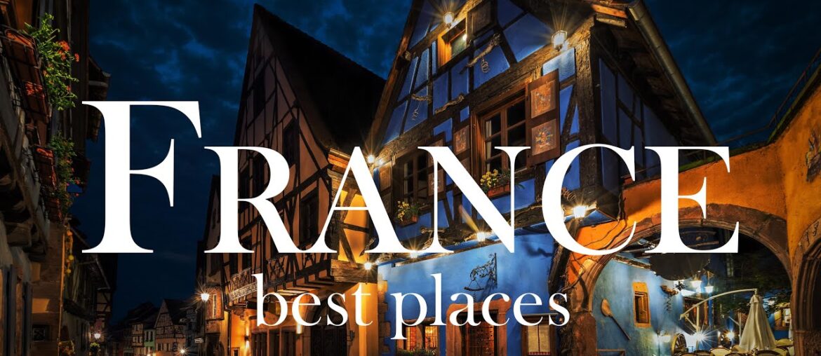 10 Best Places to Visit in France – Travel video 10 Best Places to Visit in France - Travel video