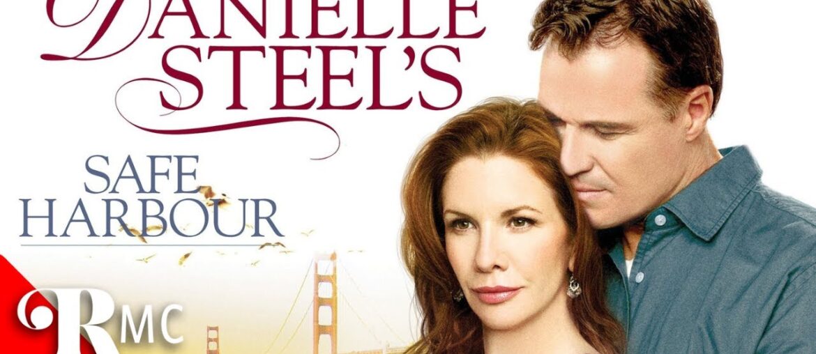 Safe Harbour | Free Romantic Drama Movie | Full HD | Full Movie | Danielle Steel | RMC
