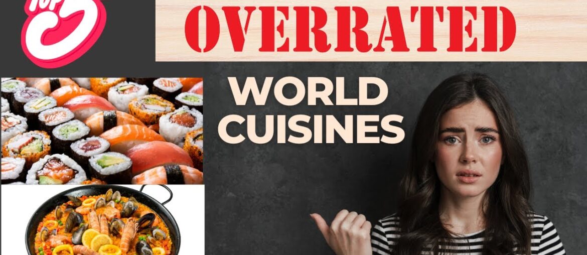 Countries with the most overrated food