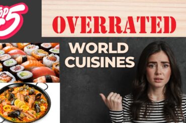 Countries with the most overrated food