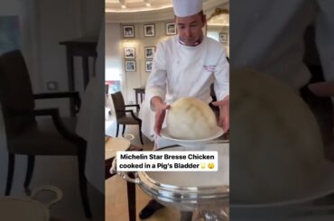 Expensive Michelin Chicken Cooked in Pig's Bladder