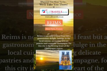 Visit Enchanting REIMS Near Paris, France.