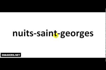 How To Pronounce French Wine #  nuits saint georges
