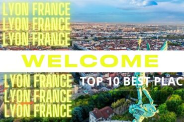 Lyon France Top 10 Attraction List  Top 10  Attractions