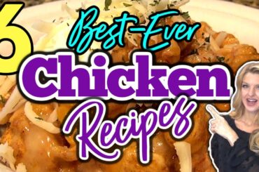 6 Mouth-Watering chicken recipes You DON'T Want to miss! | They are Absolutely Amazing!