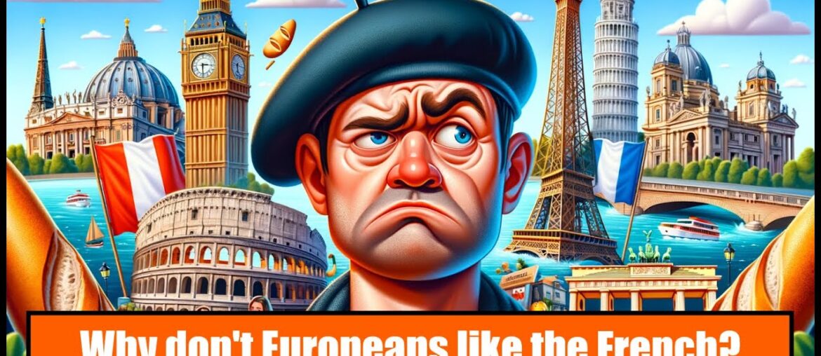 This is why Europeans hate the French.