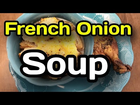 French Onion Soup Done My Way French Onion Soup Done My Way