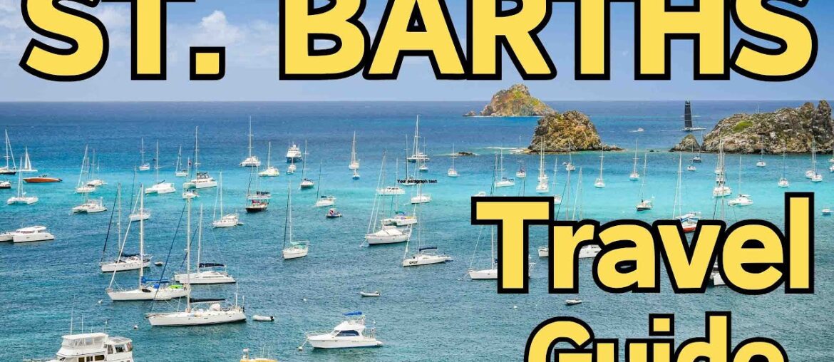 St. Barths: Where Luxury Meets Caribbean Charm St. Barths: Where Luxury Meets Caribbean Charm