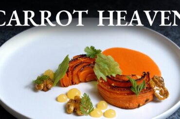 The Art of Vegetarian Fine Dining: Carrot Edition